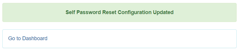Screenshot showing the self password reset configuration success message.