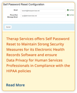 Therap Services offers Self Password Reset to Maintain Strong Security Measures for its Electronic Health Records Software and ensure Data Privacy for Human Services Professionals in Compliance with the HIPAA policies