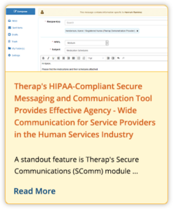 Therap's HIPAA-Compliant Secure Messaging and Communication Tool Provides Effective Agency - Wide Communication for Service Providers in the Human Services Industry